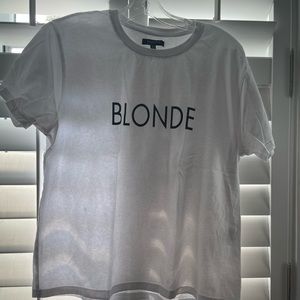 Brunette the Label Blonde Shirt